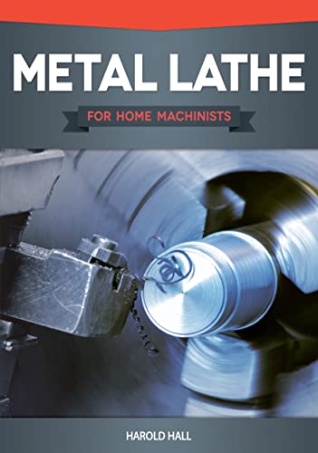 metal lathe for home machinists book